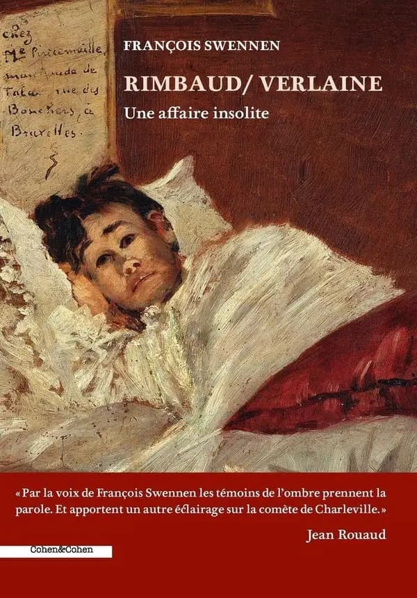 Rimbaud-Verlaine : une affaire insolite - trois contes rimbaldiens