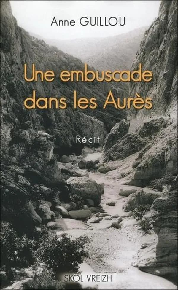 Une embuscade dans les Aurès : récit