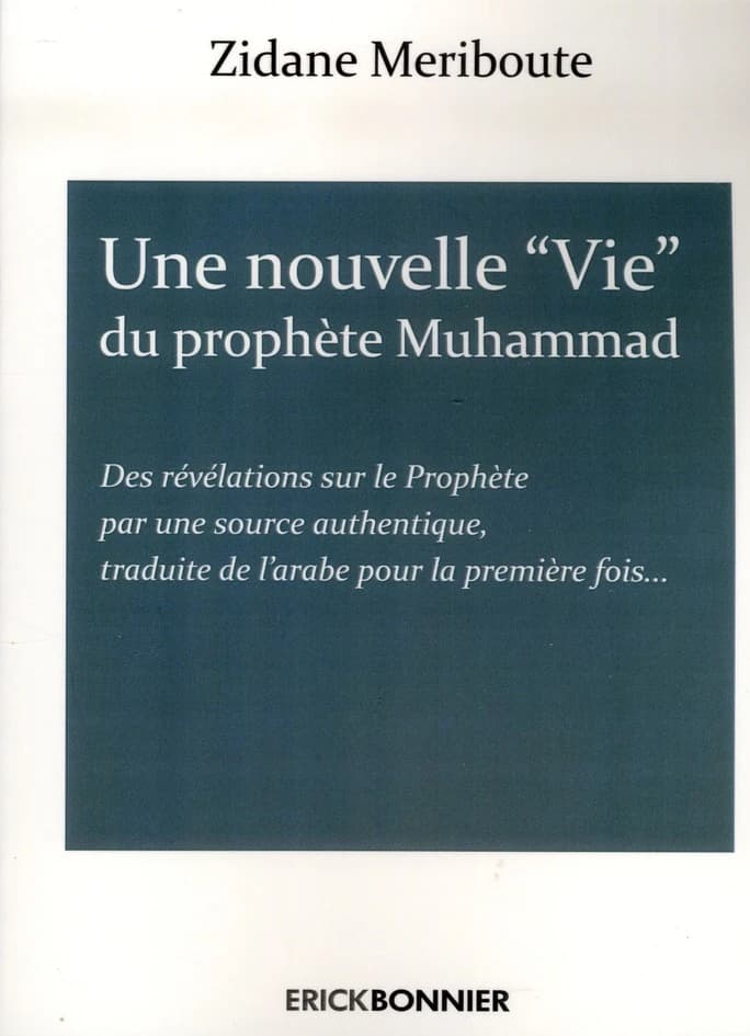 La nouvelle "vie" du prophète Muhammad