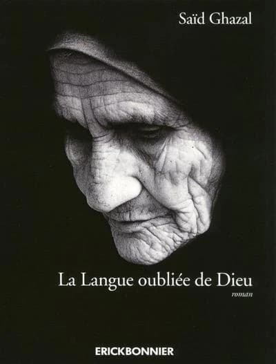 La langue oubliée de Dieu : roman