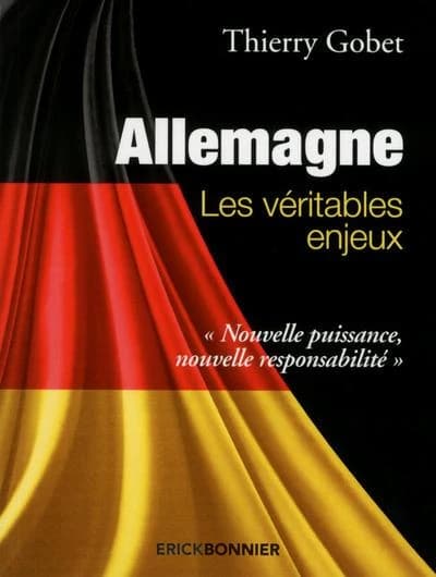 Allemagne, les véritables enjeux : nouvelle puissance, nouvelle responsabilité