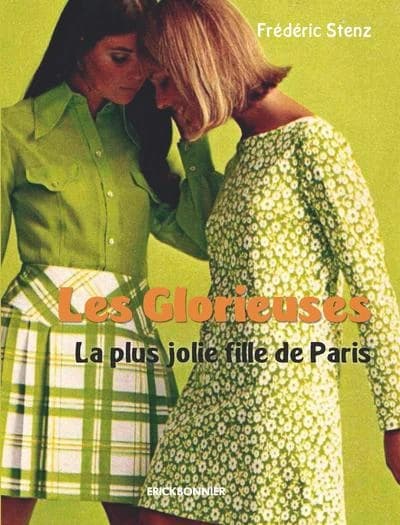 Les Glorieuses : la plus jolie fille de Paris : nouvelles