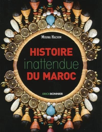 Histoire inattendue du Maroc