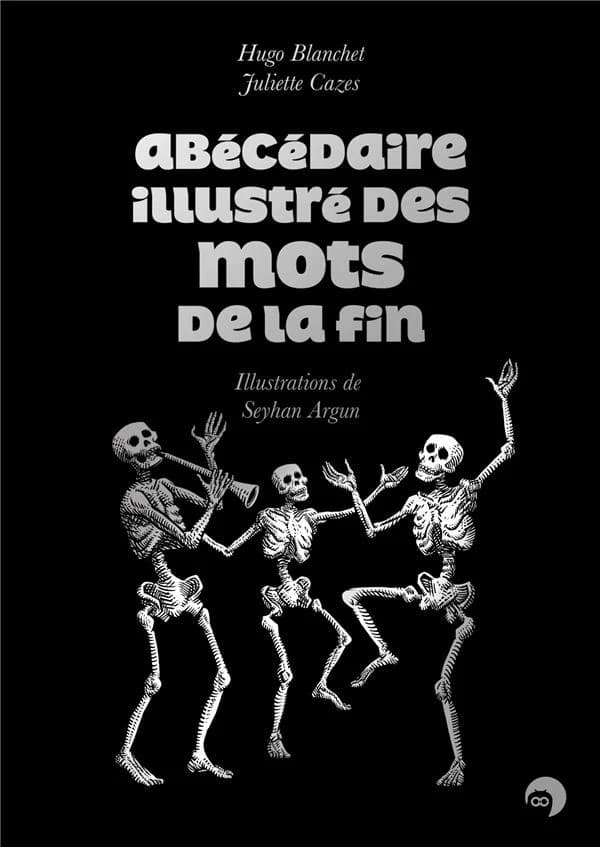 Abécédaire illustré des mots de la fin