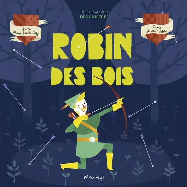 Robin des Bois : petit imagier des chiffres
