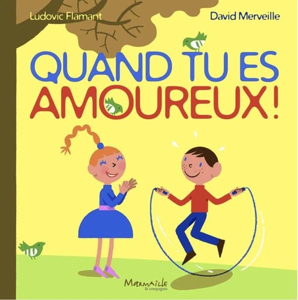 Quand tu es amoureux