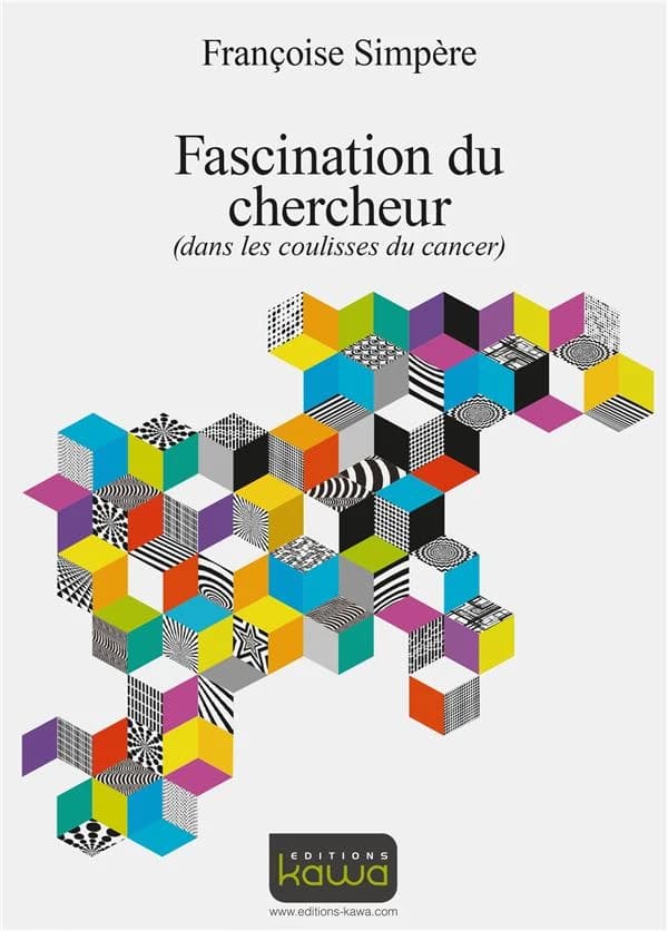 Fascination du chercheur : dans les coulisses du cancer