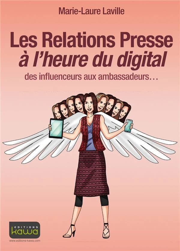 Les relations presse à l'heure du digital : des influenceurs aux ambassadeurs