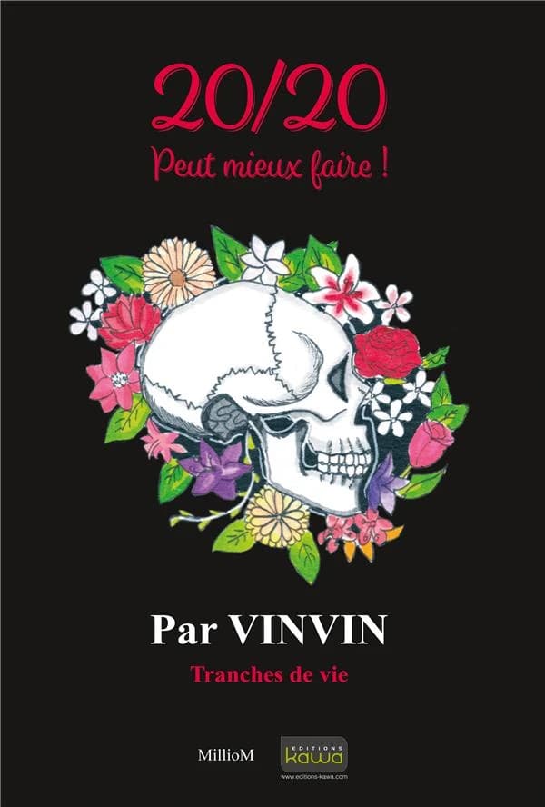 20-20, peut mieux faire ! : tranches de vie