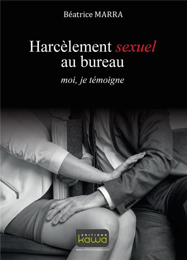 Harcèlement sexuel au bureau : moi, je témoigne