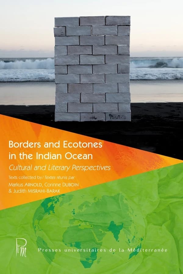 Borders and ecotones in the Indian Ocean : cultural and literary perspectives