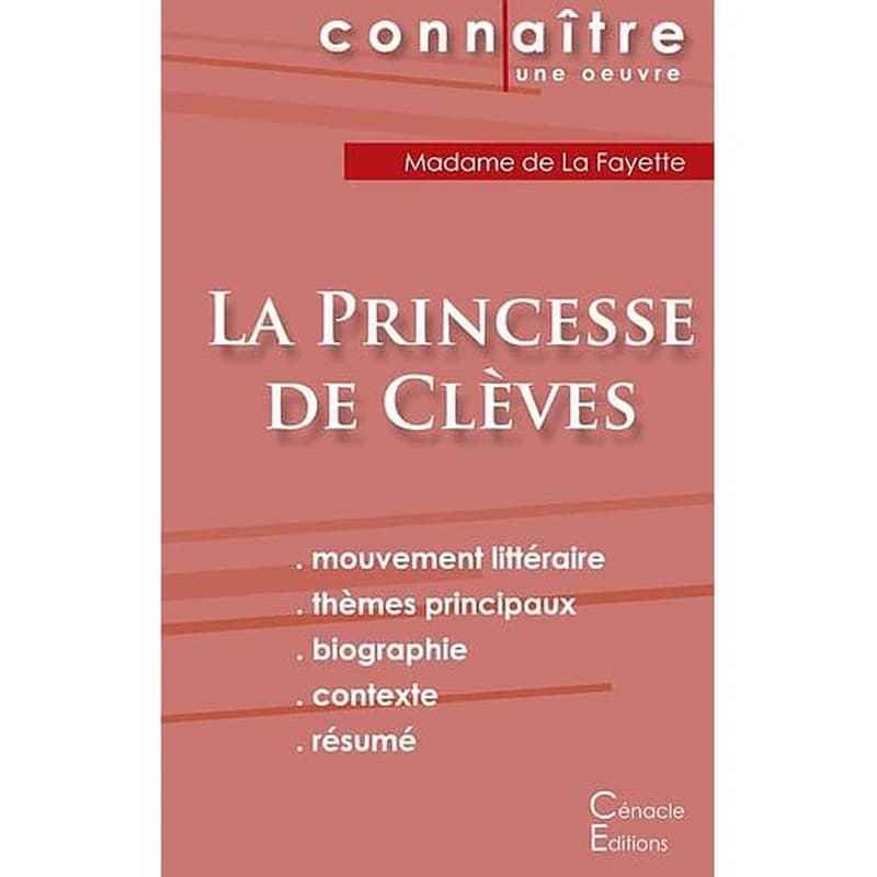 La Princesse de Clèves  - Analyse littéraire de référence et résumé complet