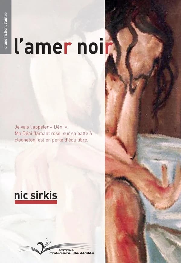 L'amer noir : ou les épîtres de Déni