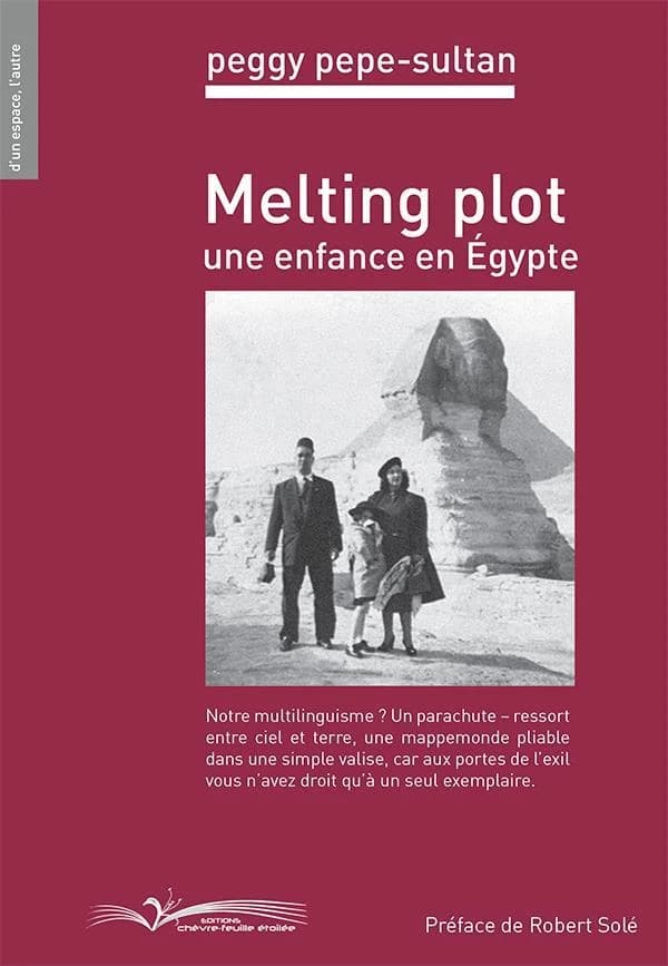 Melting plot : une enfance en Égypte