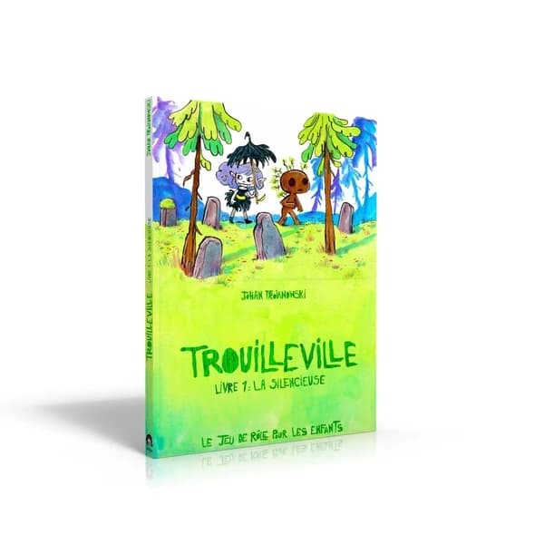Trouilleville - Livre 1 : La silencieuse: La silencieuse