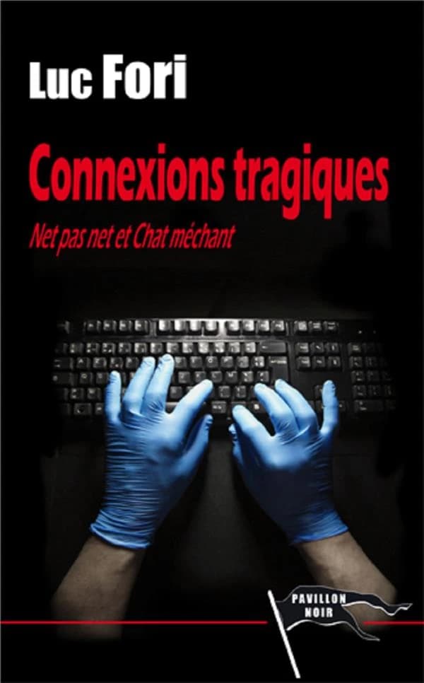 Connexions tragiques ; net pas net et chat méchant