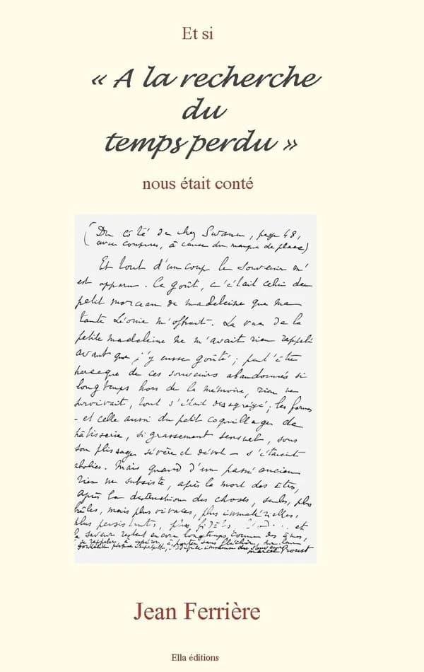 Et si "À la recherche du temps perdu" nous était conté ? : ou Marcel Proust par les textes