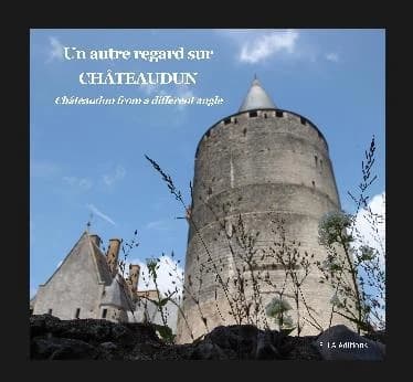 Un autre regard sur Châteaudun