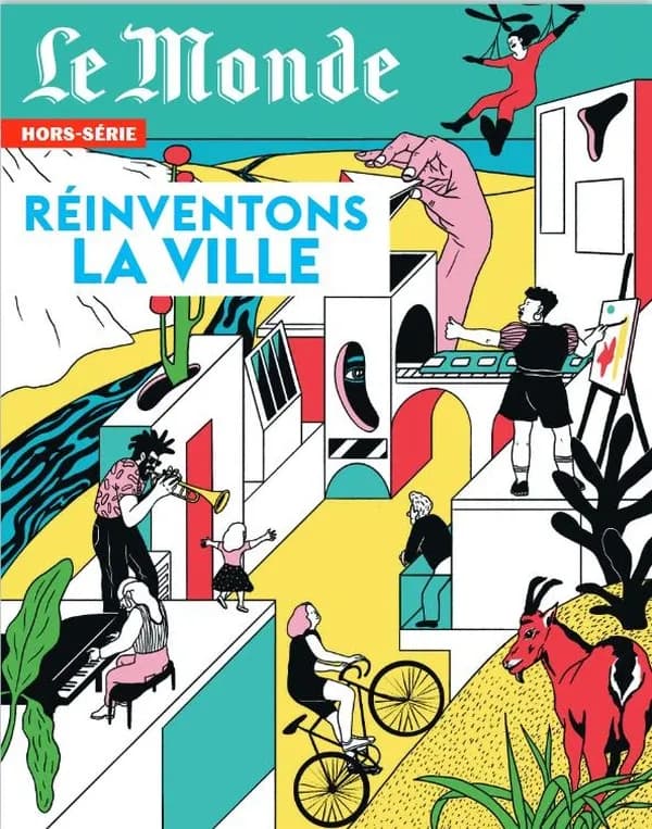 Le Monde hors-série n.93 : Réinventons la ville