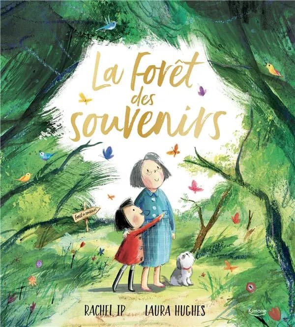 La forêt des souvenirs