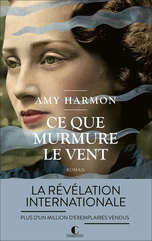 Ce que murmure le vent : roman