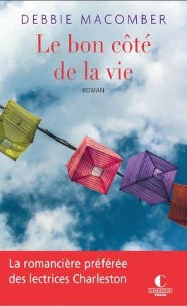 Le bon côté de la vie : roman