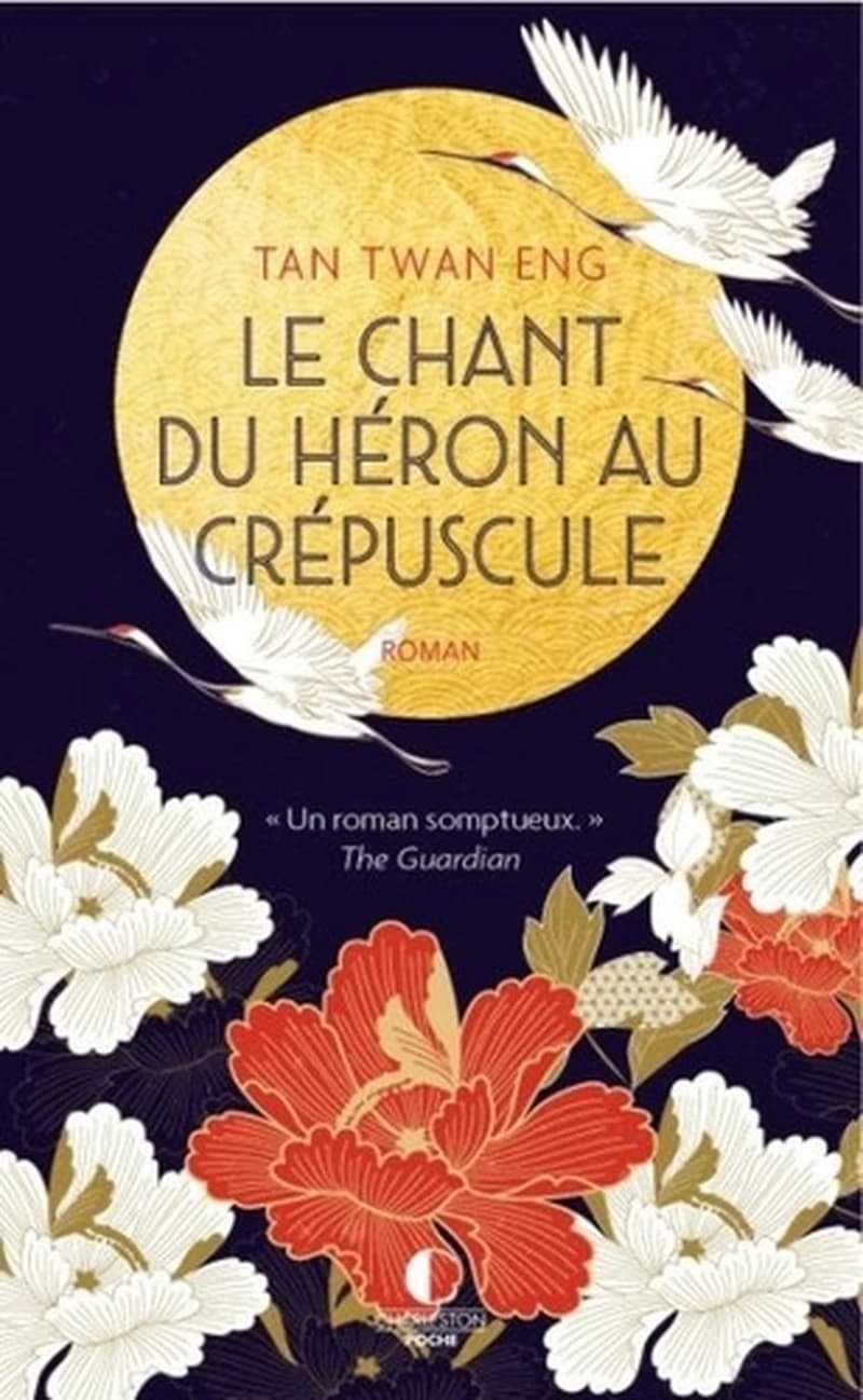 Le chant du héron au crépuscule : roman