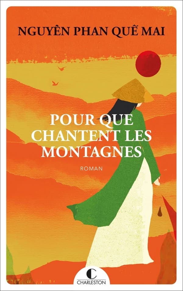 Pour que chantent les montagnes : roman