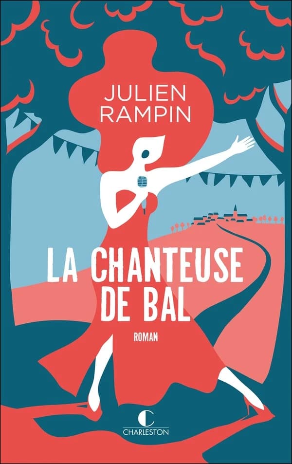 La chanteuse de bal : roman
