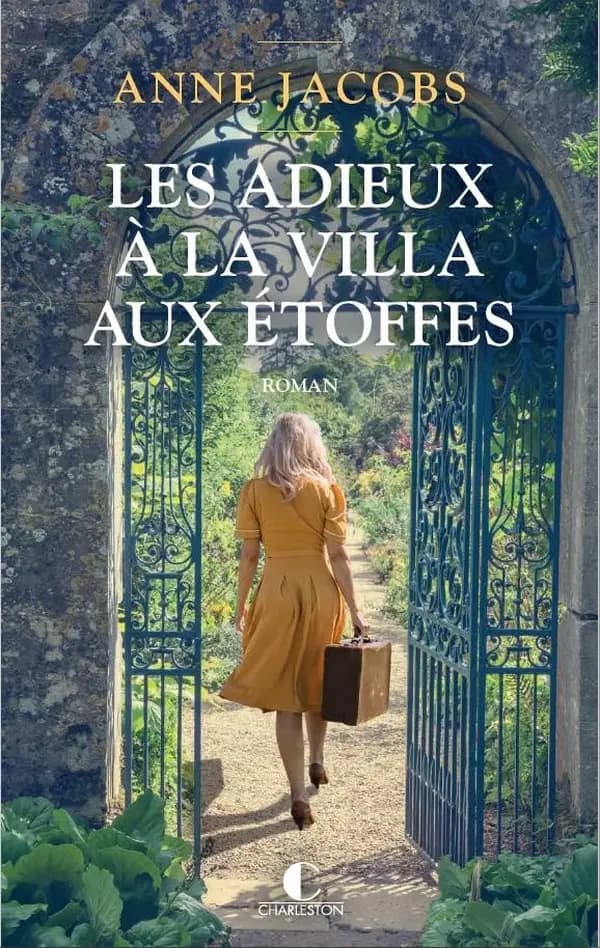 Les adieux à la villa aux étoffes : roman. tome 6