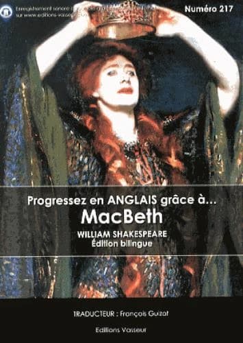 Macbeth (Éd. bilingue) William Shakespeare ; traducteur, François Guizot