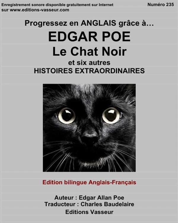 Le chat noir et six autres histoires extraordinaires (Éd. bilingue anglais-français) Edgar Poe ; traducteur, Charles Baudelaire