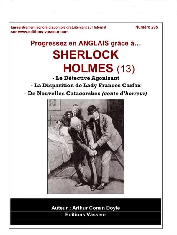 Le détective agonisant ; La disparition de lady Frances Carfax ; De nouvelles catacombes : conte de terreur