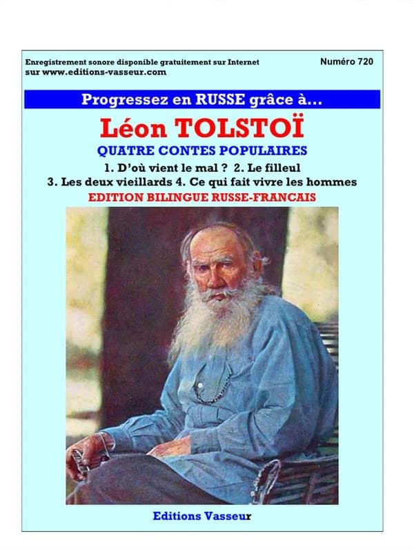 Quatre contes populaires (Édition bilingue russe-français) Léon Tolstoï ; traduction, Ely Halpérine-Kaminsky