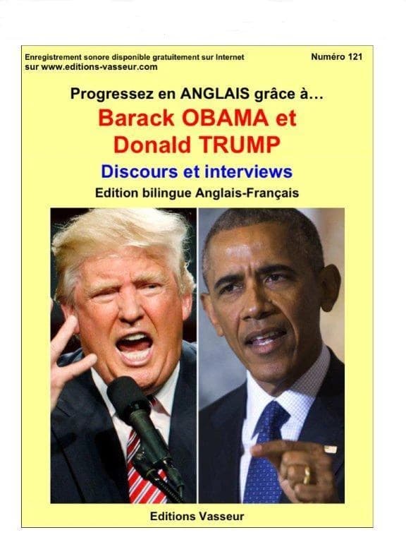 Progressez en anglais grâce à Barack Obama et Donald Trump (Éd. bilingue anglais-français) [traduction française], Jean-Pierre Vasseur,...