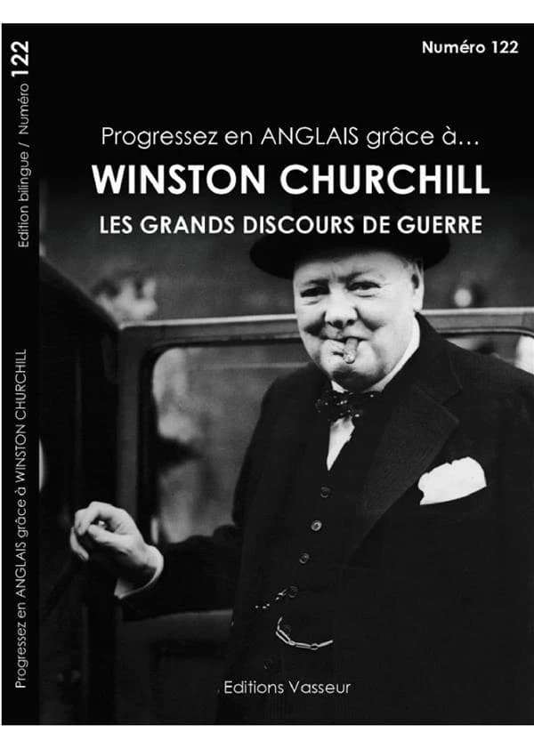 Progressez en anglais grâce à Winston Churchill : Les grands discours de guerre