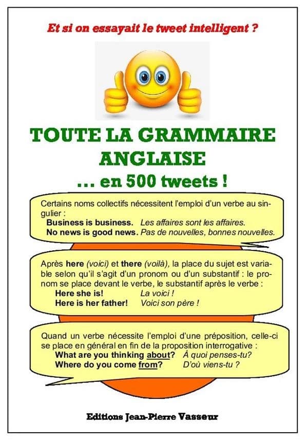 Toute la grammaire anglaise en 500 tweets ! : et si on essayait le tweet instructif ?