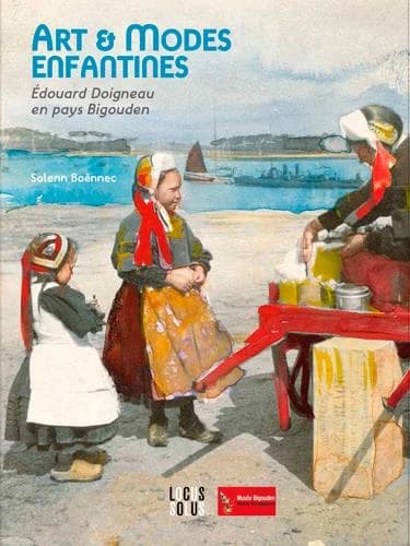 Art et modes enfantines : Édouard Doigneau en pays bigouden