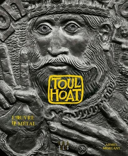 Toulhoat : l'oeuvre de métal