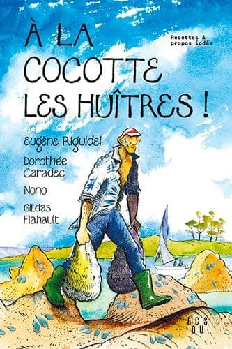 À la cocotte les huîtres !