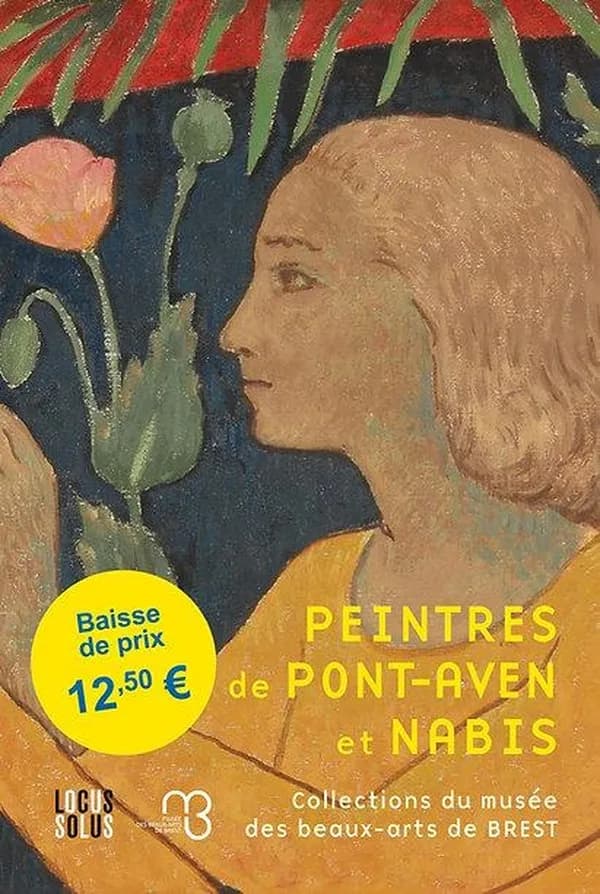 Peintres de Pont-Aven et Nabis : collections du Musée des beaux-arts de Brest