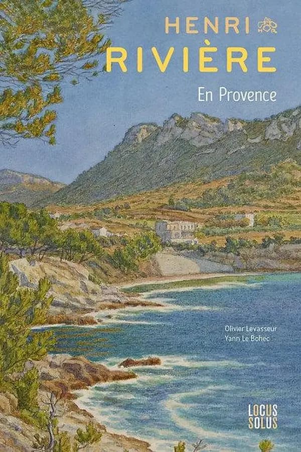 Henri Rivière : en Provence