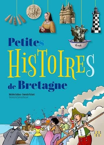 Petites histoires de Bretagne