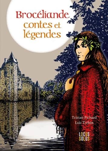 Brocéliande contes et légendes