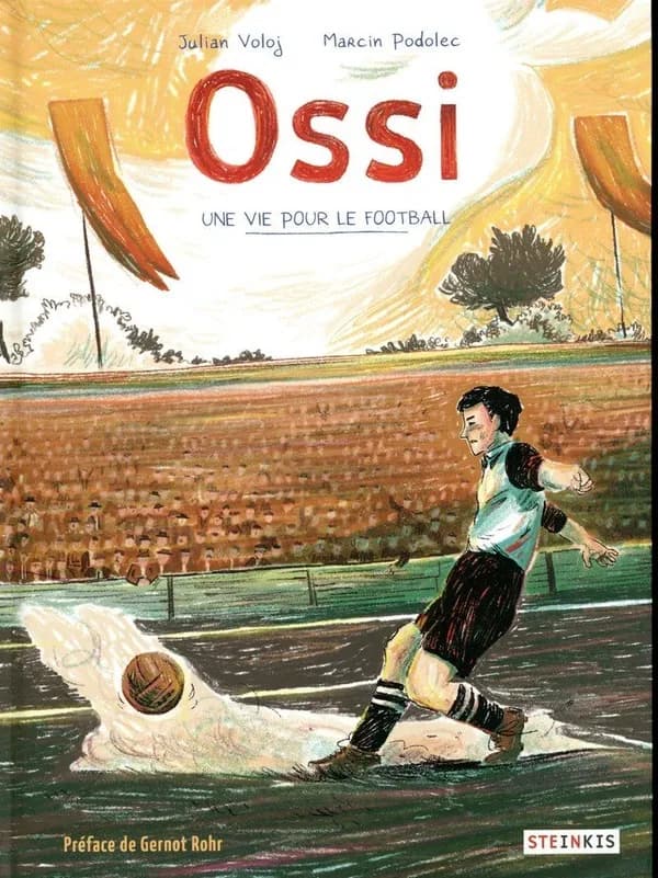 Ossi : une vie pour le foot