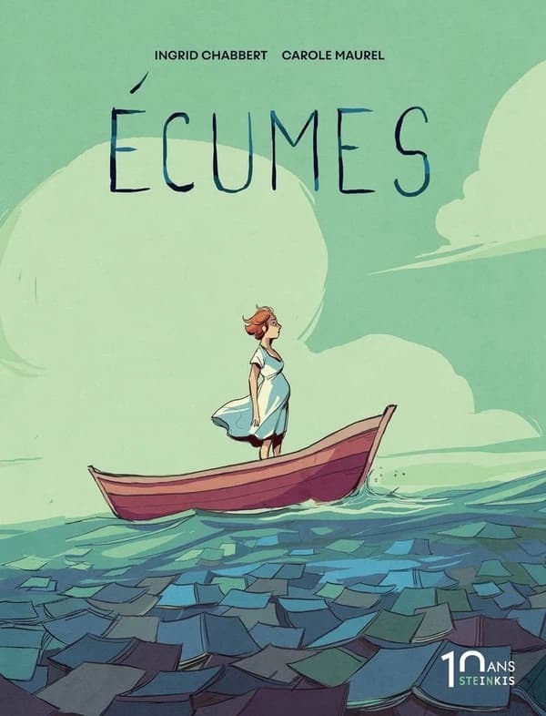 Écumes ([Éd.] 10 ans Steinkis) scénario, Ingrid Chabbert ; dessin, Carole Maurel