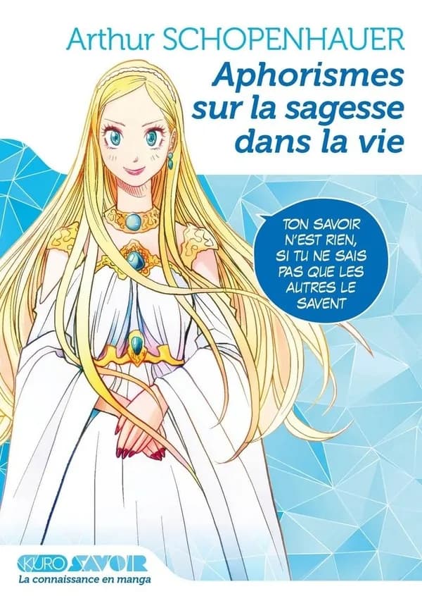 Aphorismes sur la sagesse dans la vie : librement inspiré de Arthur Schopenhauer