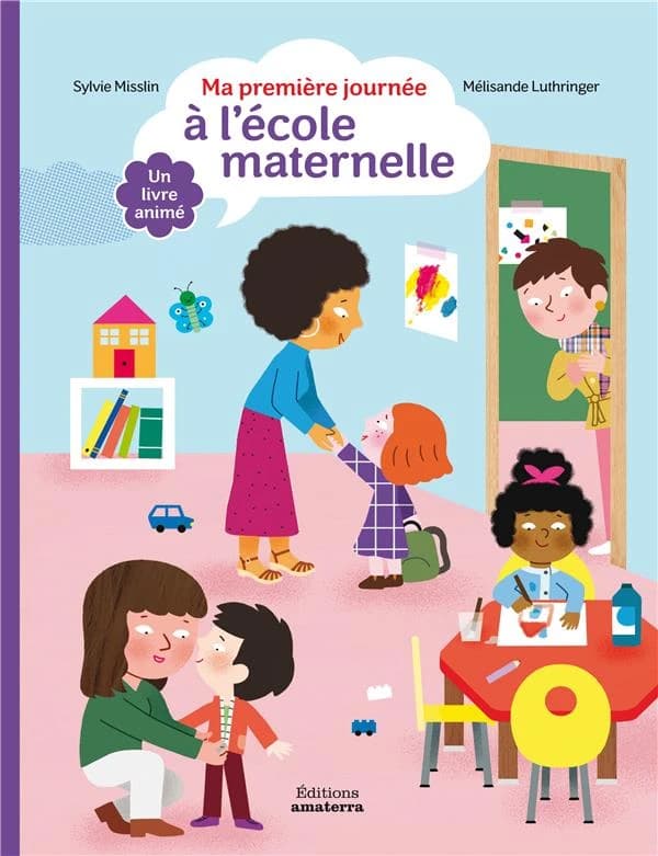 Ma première journée à l'école maternelle : un livre animé