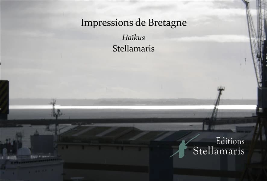 Impressions de Bretagne : haïkus