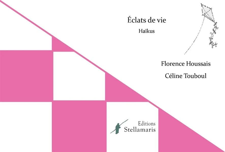 Éclats de vie : haïkus et clichés